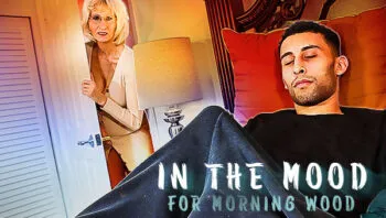 In The Mood For Morning Wood